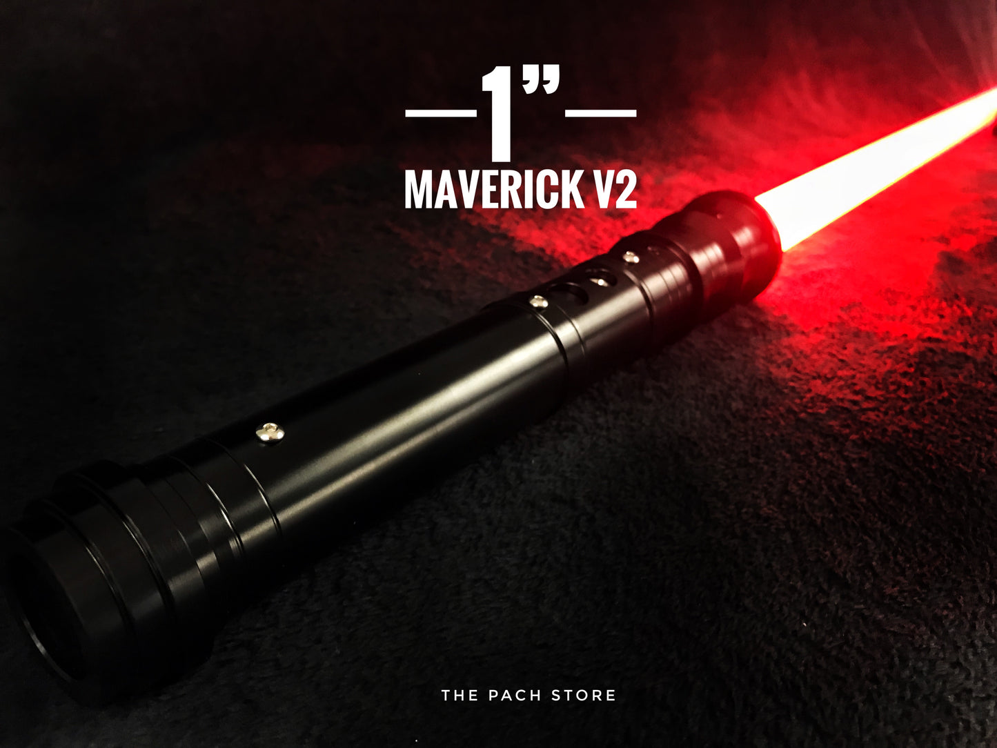 The Maverick v2 - 1" Duel Worthy Affordable Saber